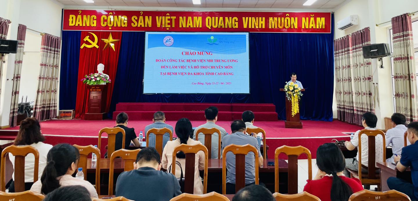 Bệnh viện Nhi Trung ương hỗ trợ chuyên môn tại Bệnh viện Đa khoa tỉnh Cao Bằng